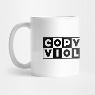 Copyright Violation Mug